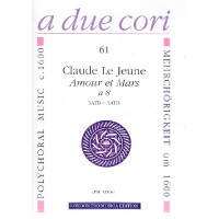 Amour et Mars à 8 für doppelchöriges