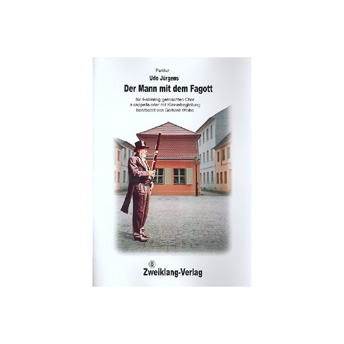 Der Mann mit dem Fagott f&uuml;r gem Chor