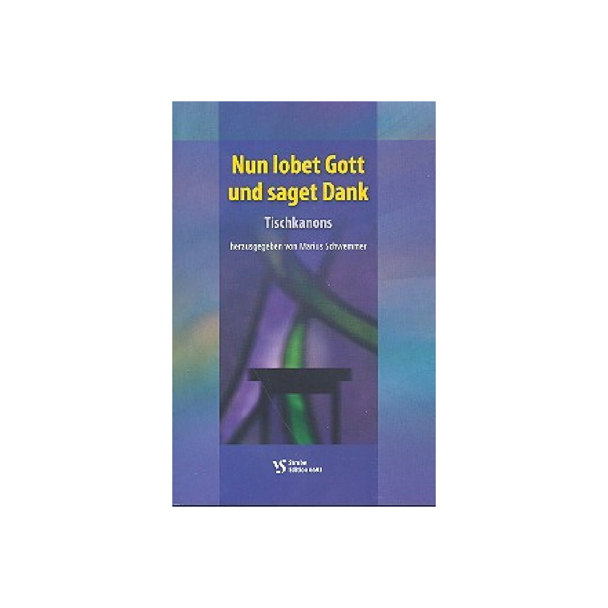 Nun lobet Gott und saget Dank