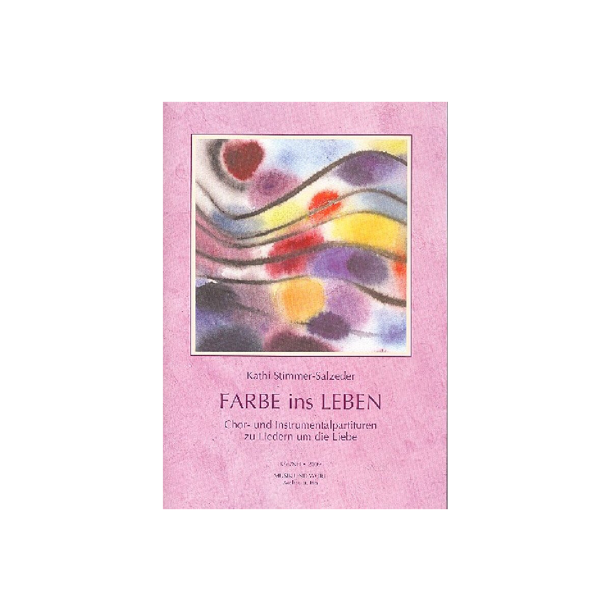 Farbe ins Leben für gem Chor