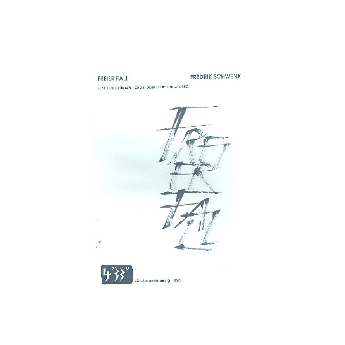 Freier Fall für Soli, gem Chor, Orgel und