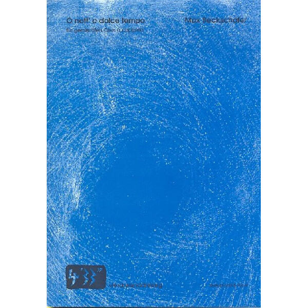 O nott o dolce tempo für gem Chor