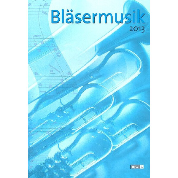 Bläsermusik 2013