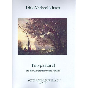 Trio pastoral f&uuml;r Fl&ouml;te, Englischhorn