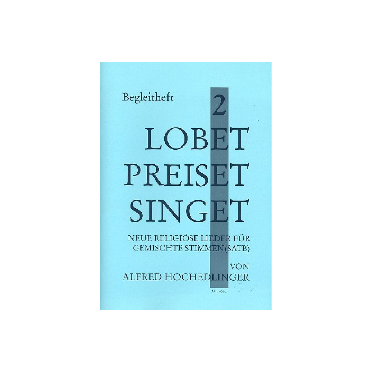 Lobet preiset singet Band 2 für gem Chor