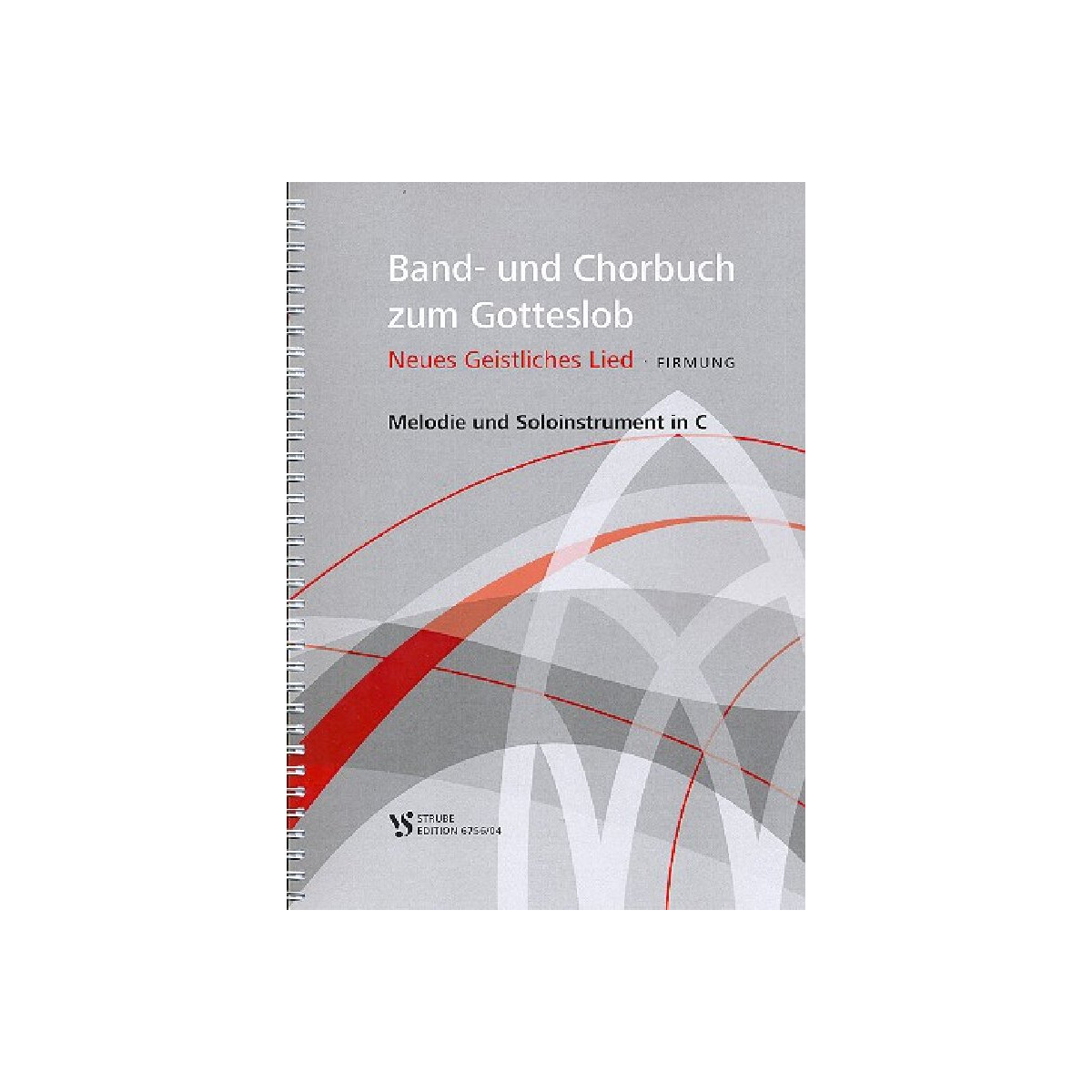 Band- und Chorbuch zum neuen Gotteslob