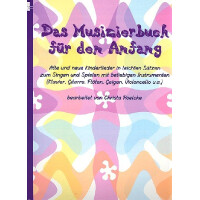 Das Musizierbuch für den Anfang für