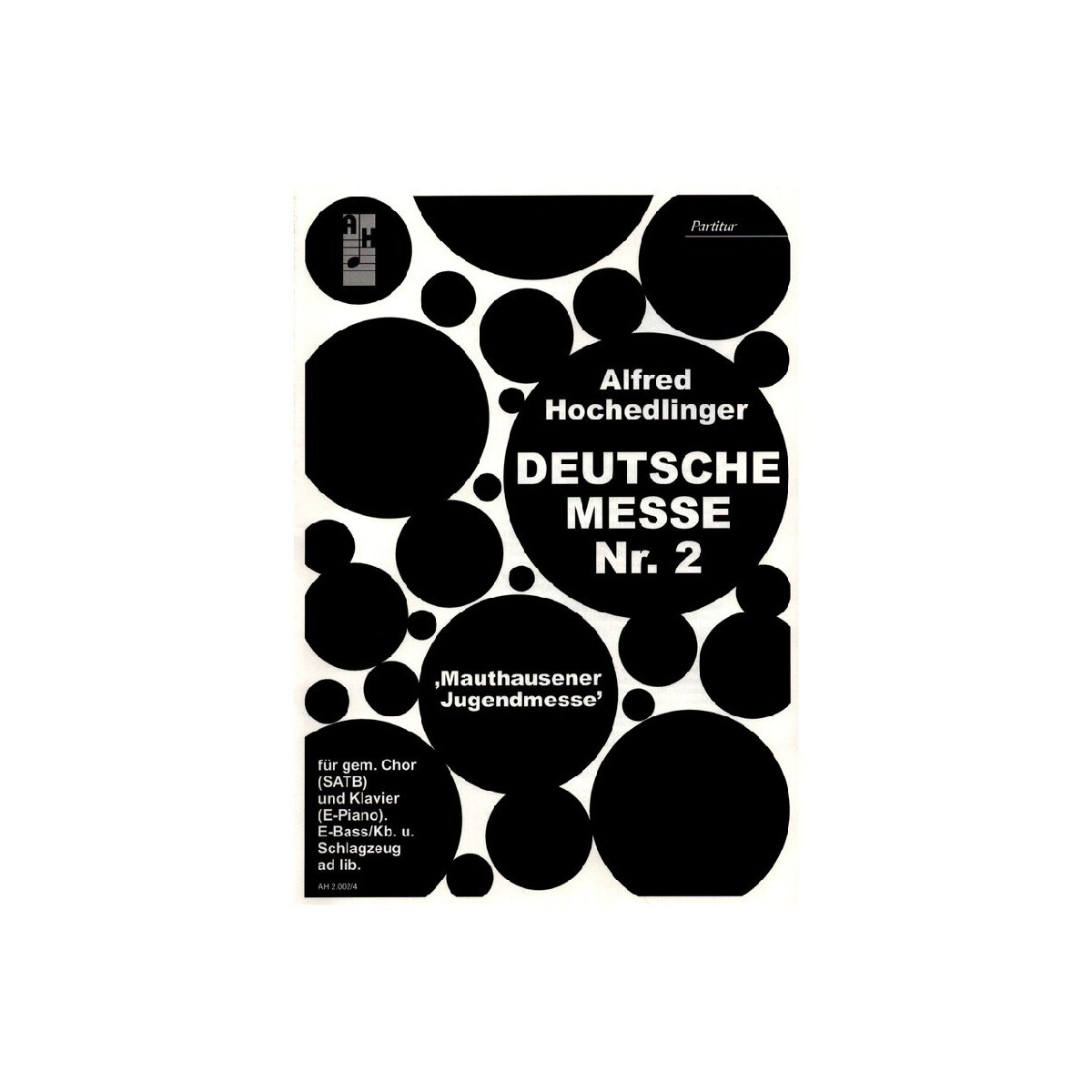 Deutsche Messe Nr.2 für gem Chor und