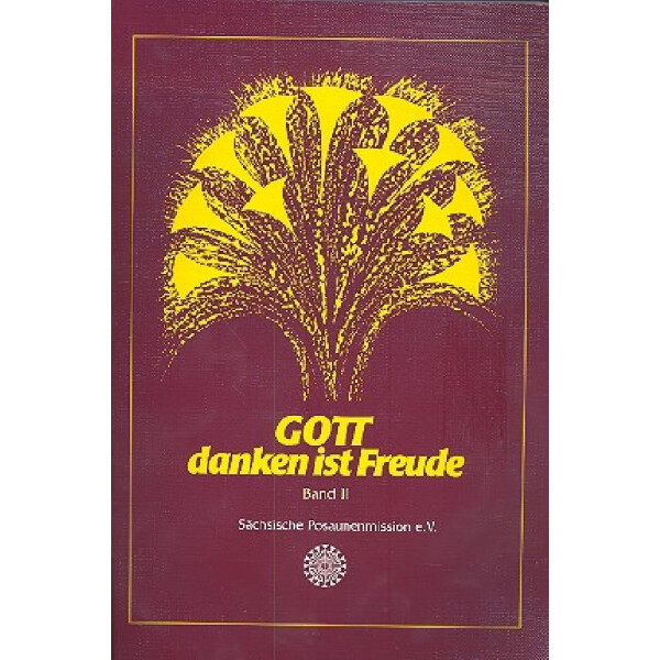 Gott danken ist Freude Band 2