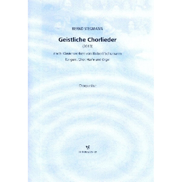 Geistliche Chorlieder nach Klavierwerken von