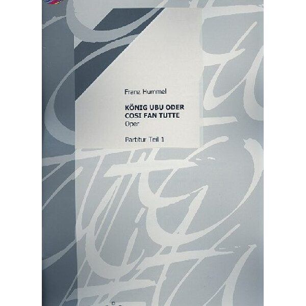 König Ubu oder Cosi fan tutte