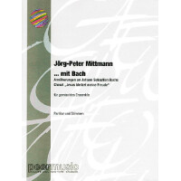 .....mit Bach - Annäherung an den Choral Jesus bleibet meine Freude