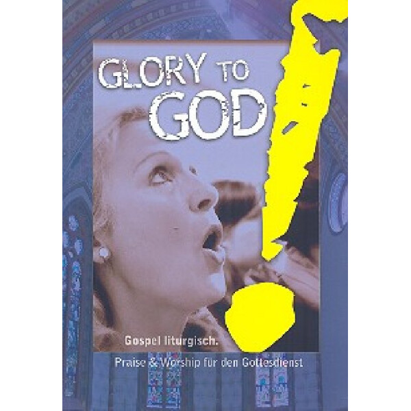 Glory to God