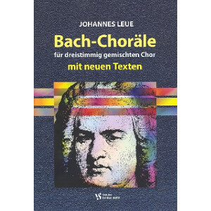 Bach-Chor&auml;le mit neuen Texten