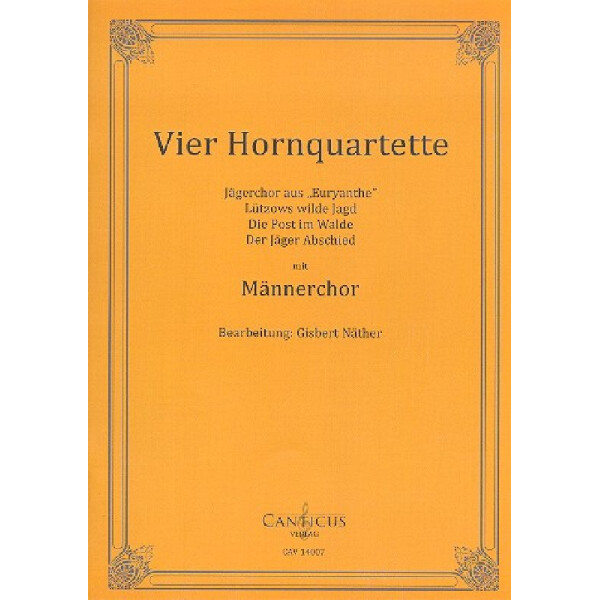 4 Hornquartette mit Männerchor