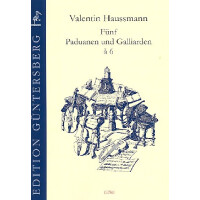 5 Paduanen und Galliarden à 6