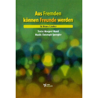 Aus Fremden können Freunde werden