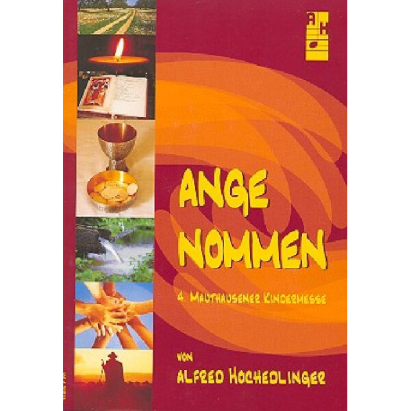 Mauthausener Kindermesse Nr.4 - Angenommen (+CD)