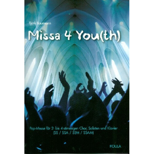 Missa 4 You(th)