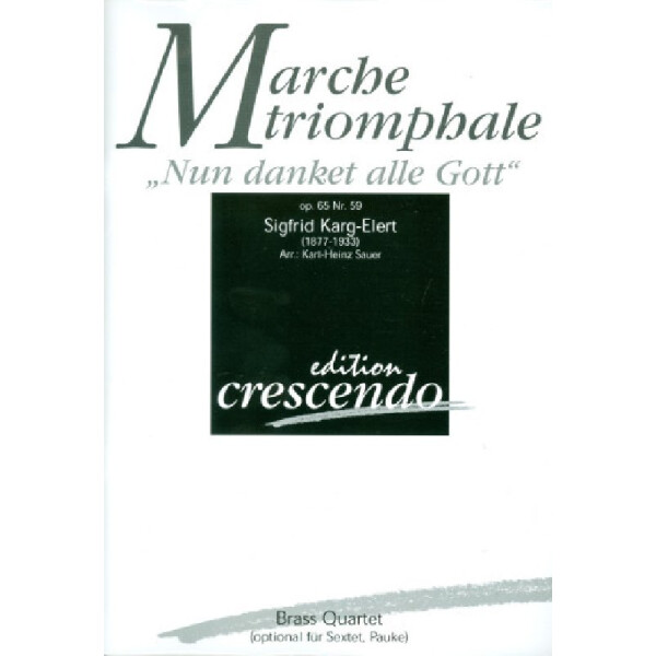 Marche triomphale Nun danket alle Gott op.65 Nr.59