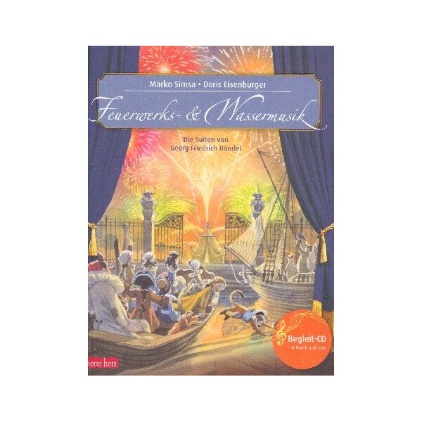 Feuerwerks- und Wassermusik (+CD)