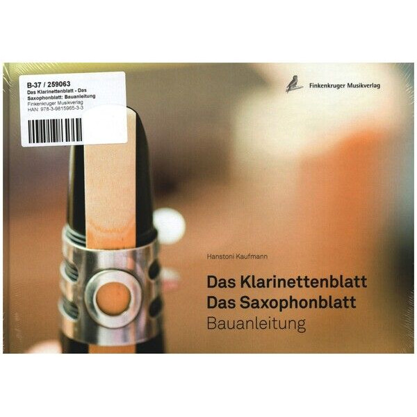 Das Klarinettenblatt - Das Saxophonblatt