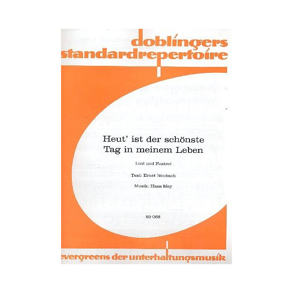 Heut ist der schönste Tag in