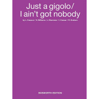 Just a Gigolo: I aint got