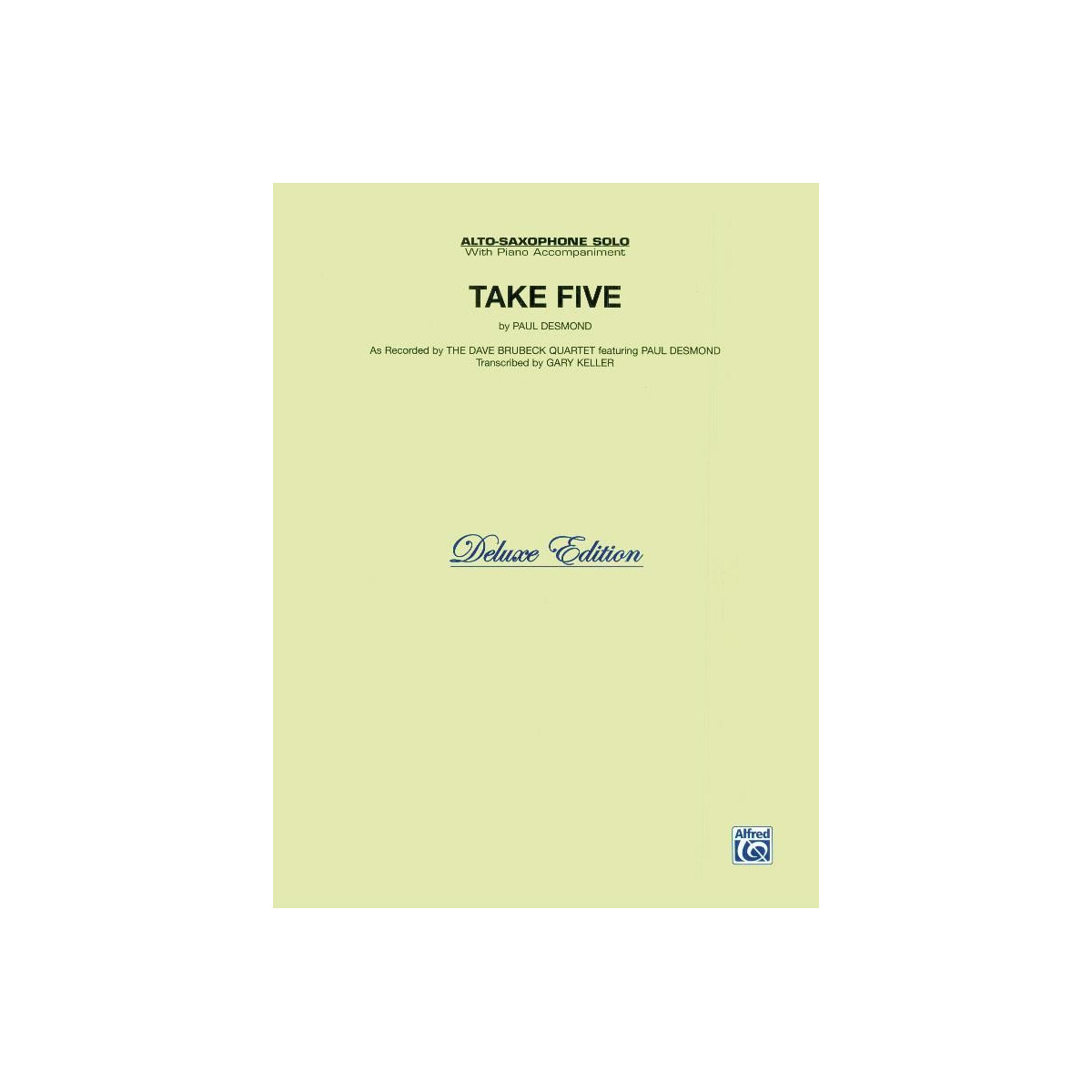 Take Five: for alto saxophone