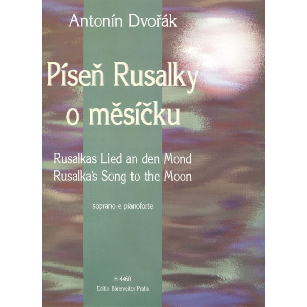 Rusalkas Lied an den Mond für