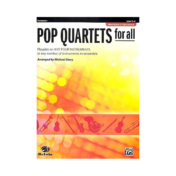 Pop Quartets for All: for 4 instruments