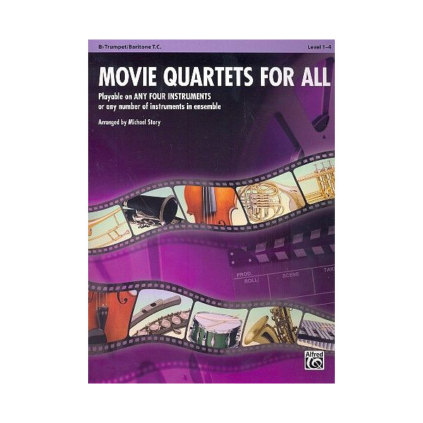 Movie Quartets for all: for 4 instruments