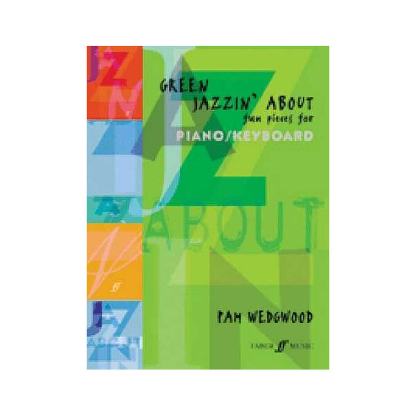 Green Jazzin about: for piano (keyboard)