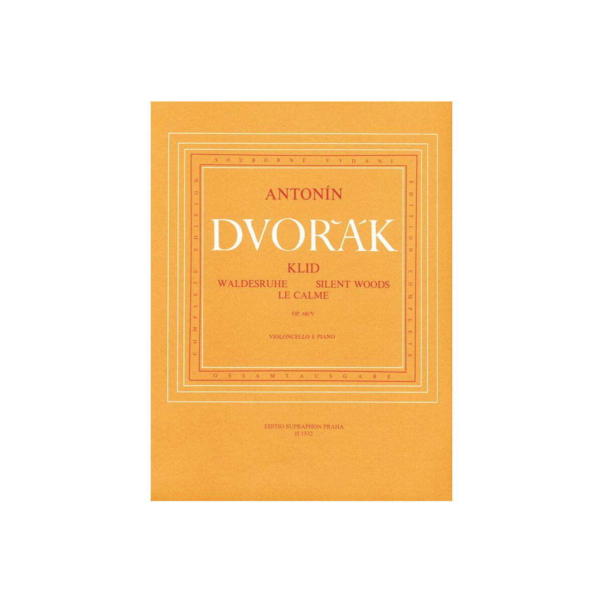 Waldesruhe op.68,5 f&uuml;r Violoncello und Klavier
