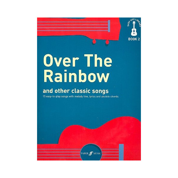 Over the Rainbow and other classic Songs: