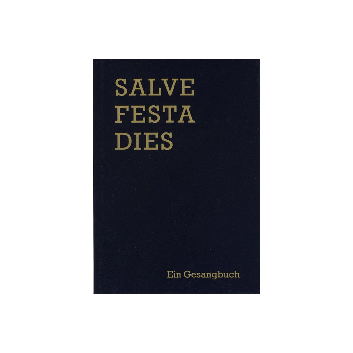 Salve festa dies Ein Gesangbuch box