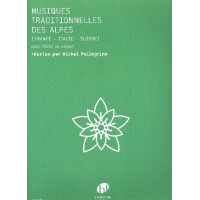 Musiques traditionnelles des Alpes (France - Italie - Suisse):