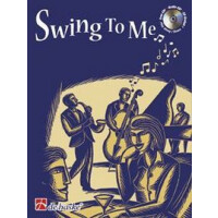 Swing to me (+CD): 11 Swing-Stücke