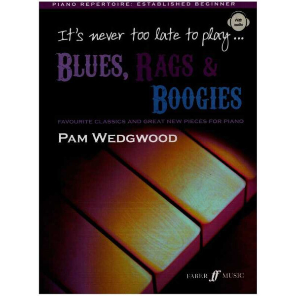 Its never too late to play Blues, Rags and Boogies (+CD)