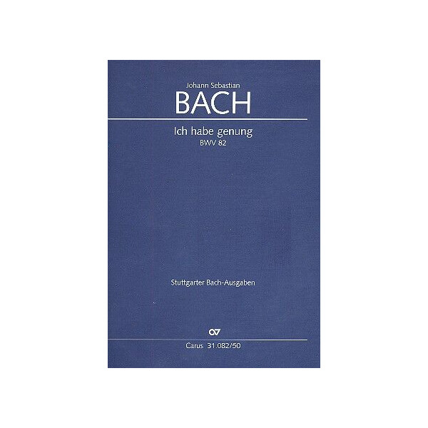 Ich habe genung BWV82 Fassung 2 (e-Moll)