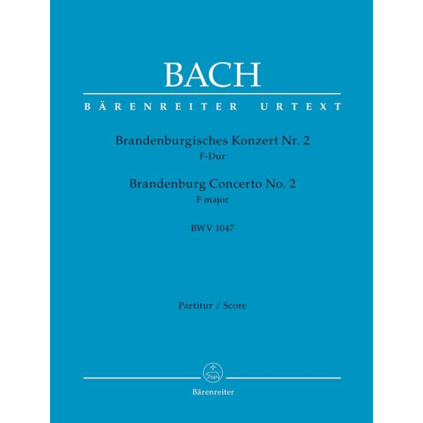 Brandenburgisches Konzert D-Dur Nr.2 BWV1047