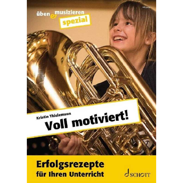 Voll motiviert Erfolgsrezepte für Ihren Unterricht