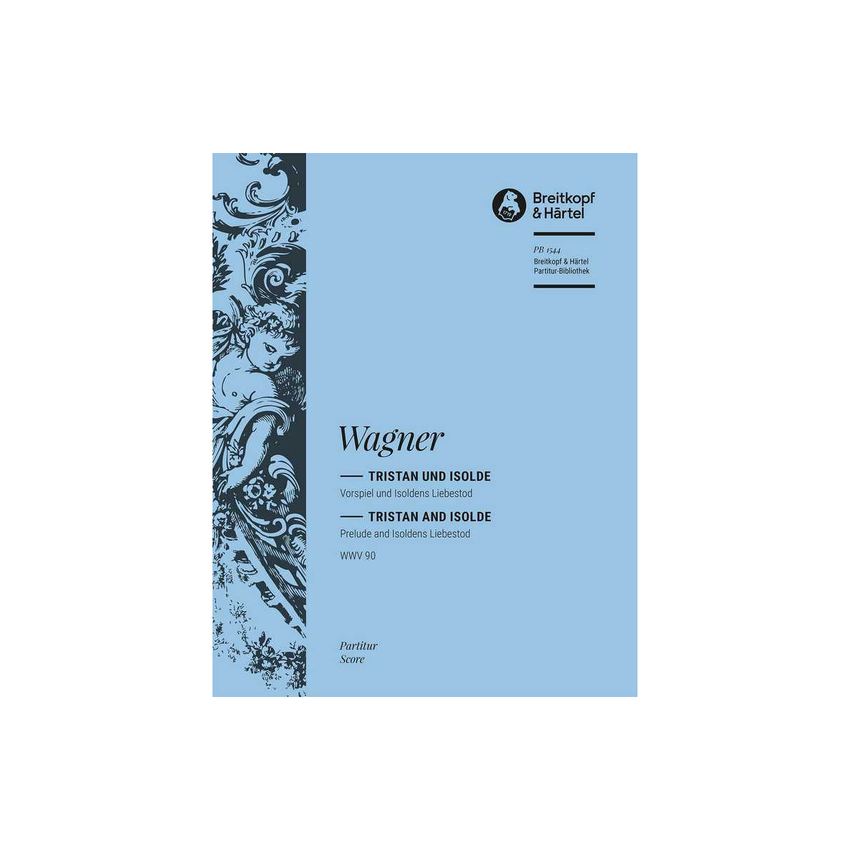 Vorspiel und Isoldens Liebestod