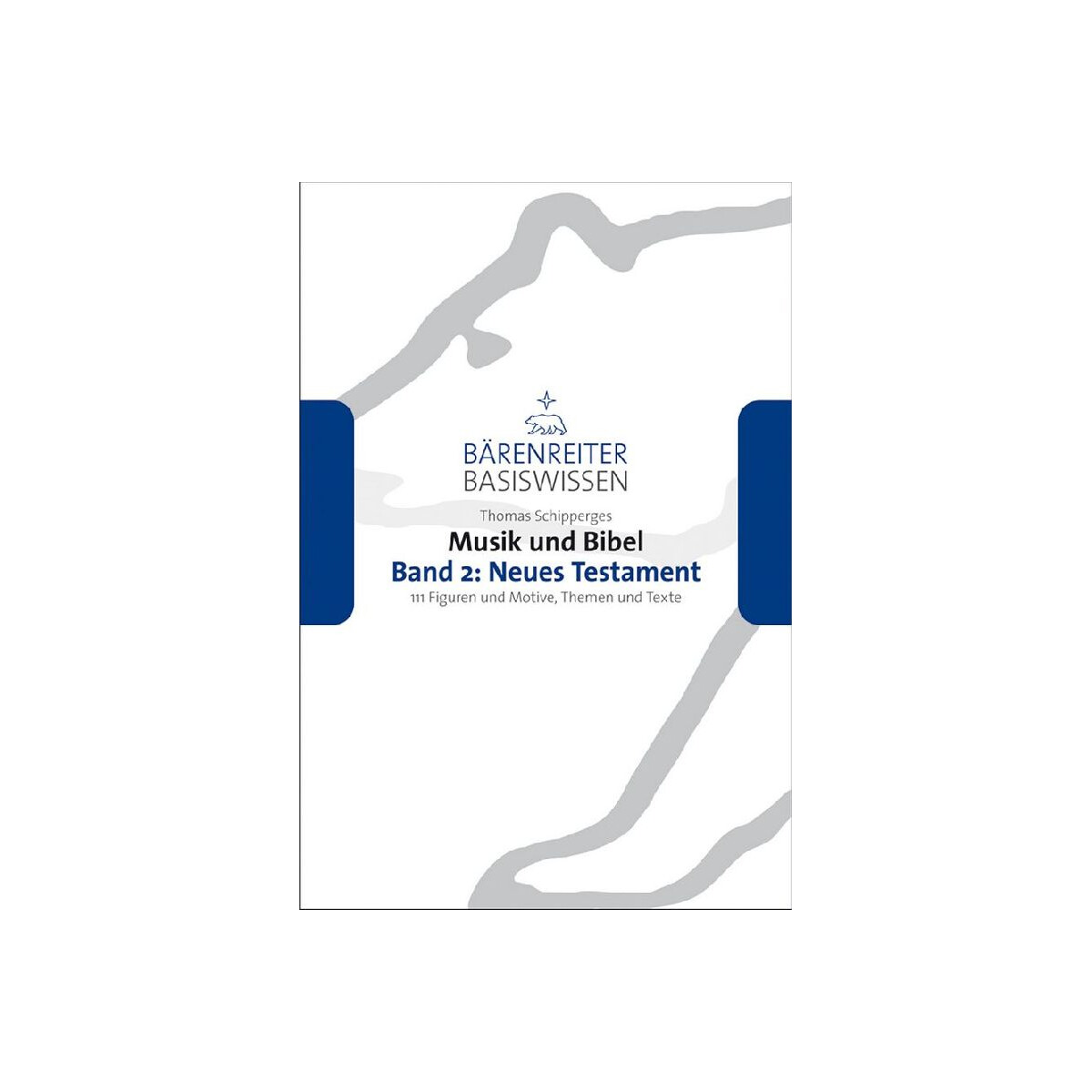 Musik und Bibel Band 2 Neues Testament