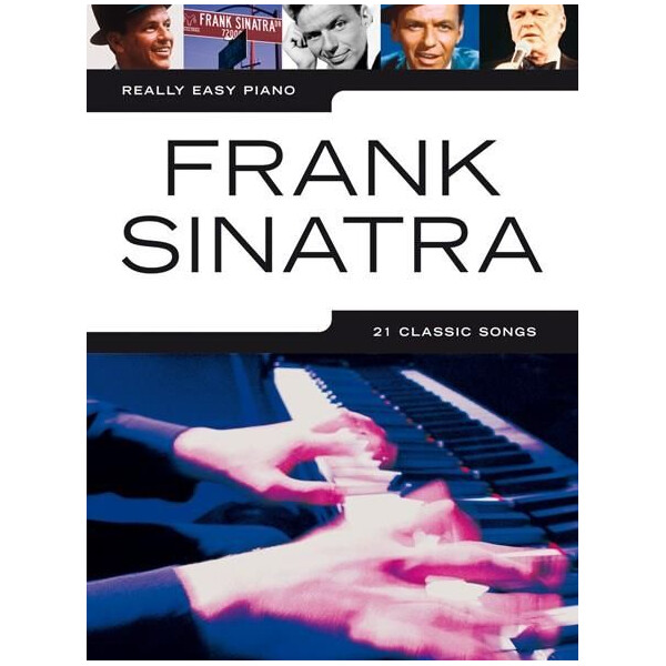 Frank Sinatra: 21 Classic Songs