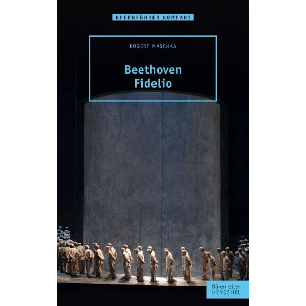 Beethoven - Fidelio Opernführer kompakt
