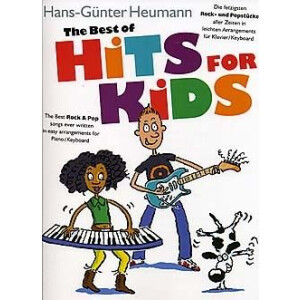 The best of Hits for Kids: for piano/keyboard