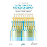Das alternative Chorleitungsbuch