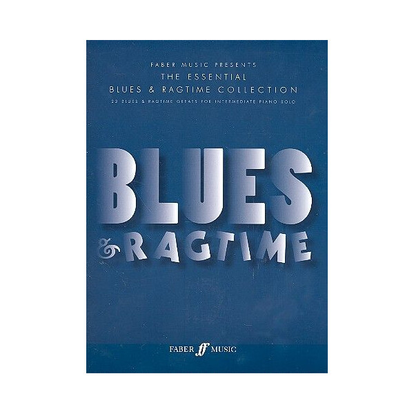The essential Blues and Ragtime Collection: