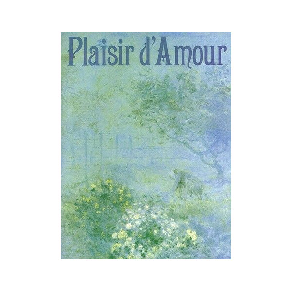 Plaisir damour: Songs of Love